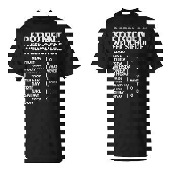 Retirement For Retired Retiree T-Shirt - Monsterry