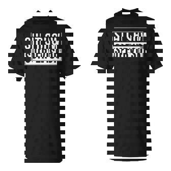 Shit Show Supervisor Parents Boss Manager Teacher T-Shirt - Thegiftio