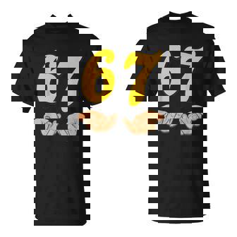 Six Seven 6 7 Meme Hands Gen Alpha Slang T-Shirt - Thegiftio