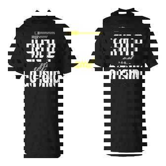 hut Up And Go Fishing Fisher Lover Fish Fishing Tシャツ - Kawaiitshirt