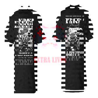 Gamer Gaming Exercise I Thought You Said Extra Lives T-Shirt | Mazezy