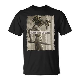 Girl Will Be Girls Medusa Feminist Women T-Shirt - Monsterry