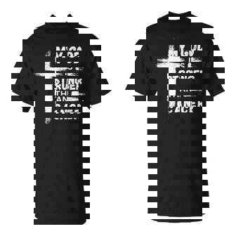 My God Is Stronger Than Cancer Cancer Awareness Christian T-Shirt - Thegiftio