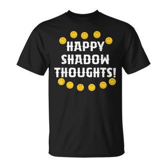 Happy Shadow Thoughts T-Shirt - Thegiftio UK