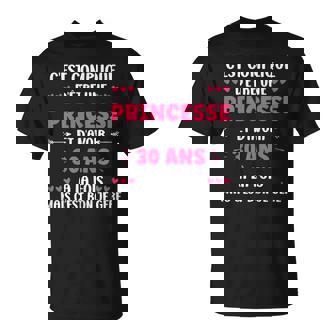 Humour 30 Ans Anniversaire Princesse 30 Ans T-Shirt - Cadeauxyz