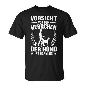 Hundebesitzerorsichtor Dem Herrchen Der Hund Ist Harmlos T-Shirt - Geschenkecke