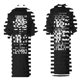 Husband I Do Whatever The Voices In My Wife's Head Tell Me T-Shirt | Seseable FR