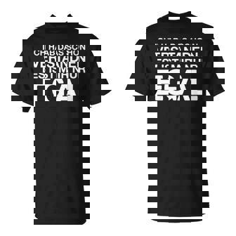 Ich Hab Daschonerstanden 面白いドイツ語の言葉 長袖tシャツ Tシャツ - Kawaiitshirt