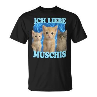 Ich Liebe Muschis Katzen Meme Ich Liebe Muschis Lustiges T-Shirt - Geschenkecke