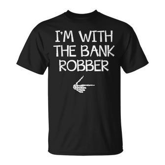 I'm With The Bank Robber Halloween Costume Couples Matching T-Shirt - Thegiftio UK