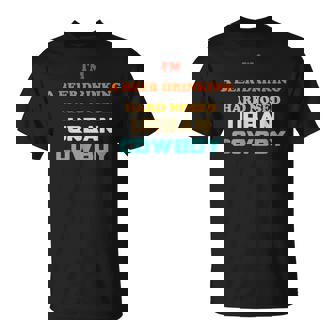 I'm A Beer Drinking Hard Nosed Urban Cowboy Retro T-Shirt | Mazezy