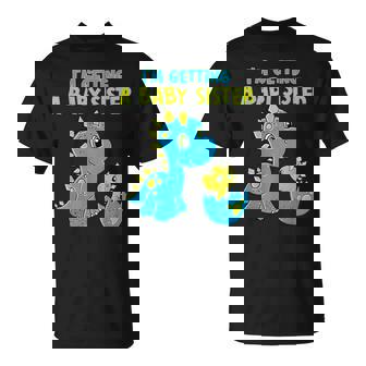 I'm Getting A Baby Sister Dinosaur Big Sister Announcement T-Shirt | Seseable CA