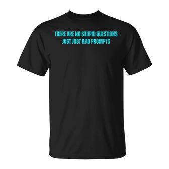 Inteligencia Artificial Inteligencia Artificial Divertido Meme Ingeniería Rápida Camiseta unisex - Regaloses