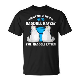 Was Ist Besser Als Eine Ragdoll Katze Zwei Ragdoll Katzen T-Shirt - Geschenkecke