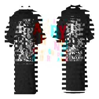 It's Abby Thing You Wouldn't Understand Abby Groovy Tシャツ - Kawaiitshirt