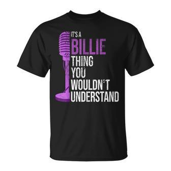 It's A Billie Thing You Wouldn't Understand Billie T-Shirt - Thegiftio UK