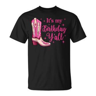 It's My Birthday Y'all Western Country Birthday Cowgirl T-Shirt - Monsterry