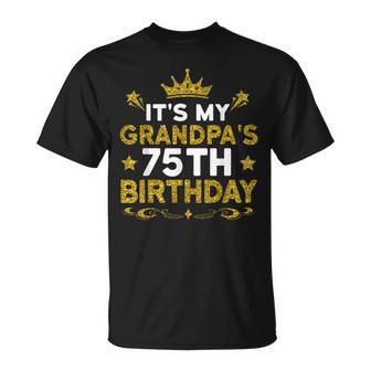 It's My Grandpa's 75Th Birthday Happy Birthday 75 Years Old T-Shirt - Seseable