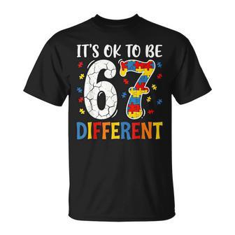 It's Ok To Be Different 67 Six Seven Puzzle Autism Awareness T-Shirt - Thegiftio UK