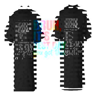 Its Test Day シャツ 学生 モチベーション ポジティブ バイブ Tシャツ - Kawaiitshirt