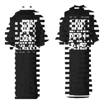 Je Ne Crois Pas Auxaladesalle Deport Amusante Poururpoids T-Shirt - Cadeauxyz