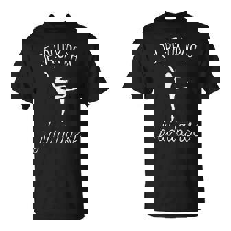 Je Peux Pas J'ai Danse Cadeau Danseuse T-Shirt - Cadeauxyz