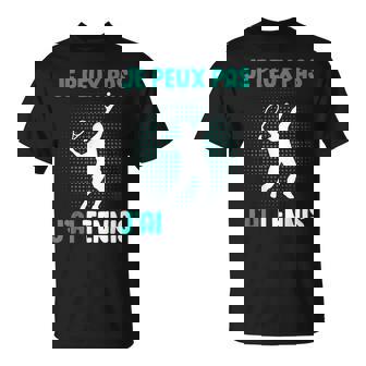 Je Peux Pas J'ai Tennis Pour Garçon Homme T-Shirt - Cadeauxyz