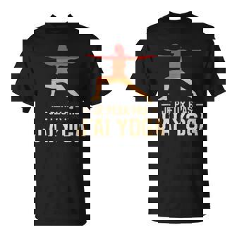 Je Peux Pas J'ai Yoga Yogi Méditer T-Shirt - Cadeauxyz