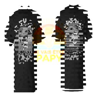 Je Peux Pas Jeais Être Papy Pour Grand-Père Humourintage T-Shirt - Cadeauxyz