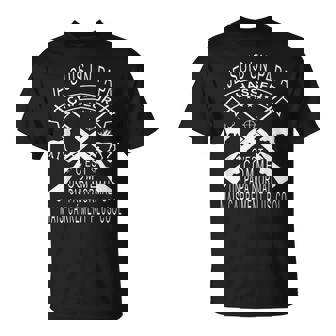 Jeuis Un Papa Chasseur C'est Comme Un Papa Normal T-Shirt - Cadeauxyz