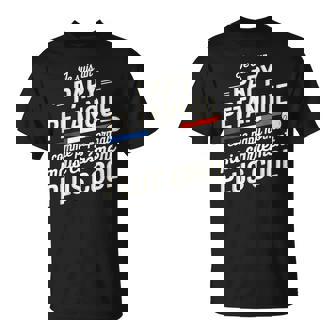 Jeuis Un Papy Pétanque Carrément Plus Cool Citation Drôle T-Shirt - Cadeauxyz