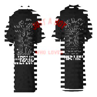 Just A Boy Who Loves Wrestling Wrestler Boy T-Shirt | Seseable FR