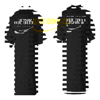 Just Dink It ピックルボール Tシャツ - Kawaiitshirt