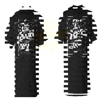 Just Dodge It Bro Dodgeball Player Game T-Shirt | Seseable FR