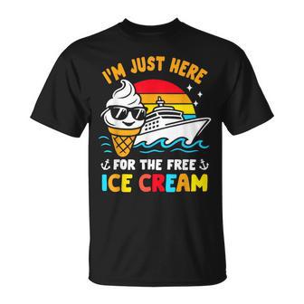 Just Here For Free Ice Cream Cruise Travel Matching T-Shirt - Thegiftio UK