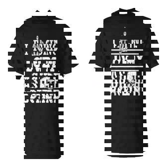 L Funking Love My Asshole Boyfriend T-Shirt - Thegiftio