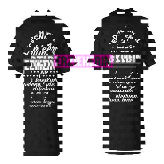 Leg Dich Niemals Mit Einer Erzieherin An Lustiges Erzieher T-Shirt - Seseable