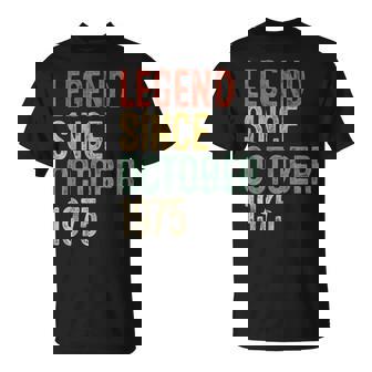 Legend October 1975 50Th Birthday 50 Year Old T-Shirt - Monsterry