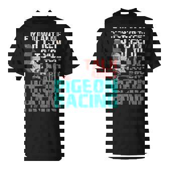 Let's Talk About Pigeon Racing Birdwatching Birdwatcher T-Shirt | Mazezy