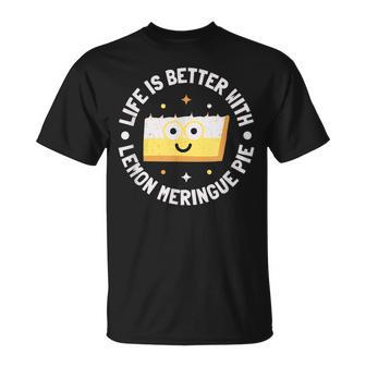 Life Is Better With Lemon Meringue Pie Lemon Meringue Pie T-Shirt - Thegiftio UK
