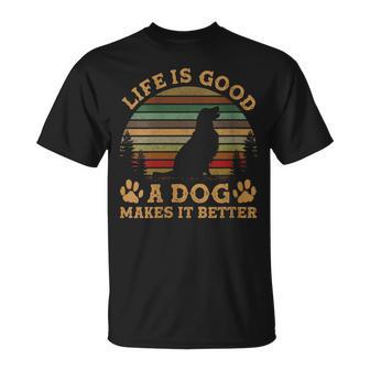Life Is Good A Dog Makes It Better Vintage T-Shirt - Thegiftio UK