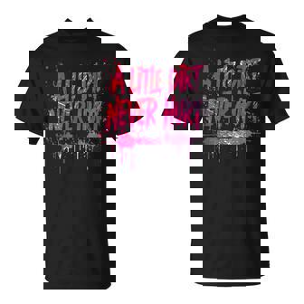 A Little Dirt Never Hurt V2 Mudder Trail Running And Mudding T-Shirt | Mazezy