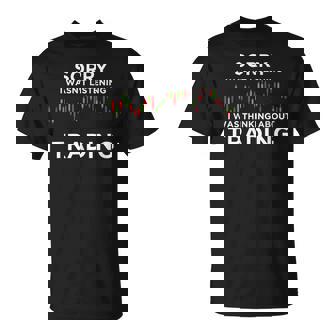 Loiento Estaba Pensando En Trading Pips Forex Trader Camiseta unisex - Regaloses