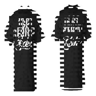 If Lost Return To Babe I Am Babe Couple Matching T-Shirt | Mazezy