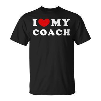I Love My Coach Amo A Mi Entrenador Camiseta unisex - Regaloses