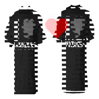 I Love Heart Whores Joke Dark Humor Novelty Meme Silly T-Shirt - Thegiftio