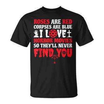 I Love Horror Movies So They'll Never Find You Horror Movie T-Shirt - Thegiftio UK