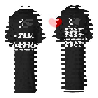 I Love Indie Rock I Heart Indie Rock T-Shirt | Mazezy