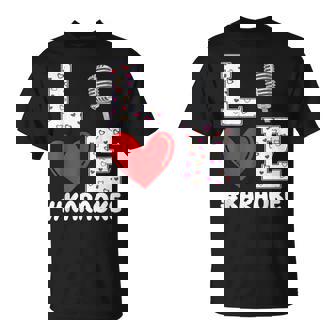 Love Karaoke Valentine's Day Apparel Karaoke Sing-Along T-Shirt | Mazezy