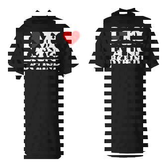 I Love My Latino Boyfriend I Heart My Latino Bf T-Shirt - Thegiftio